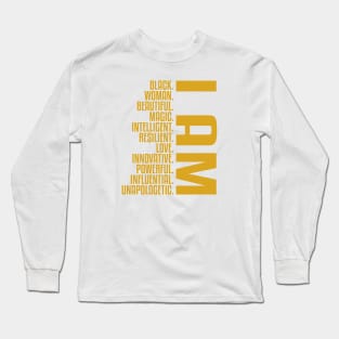 I Am Black, Woman, Beautiful. | African American | Black Lives | Black Women Matter Long Sleeve T-Shirt